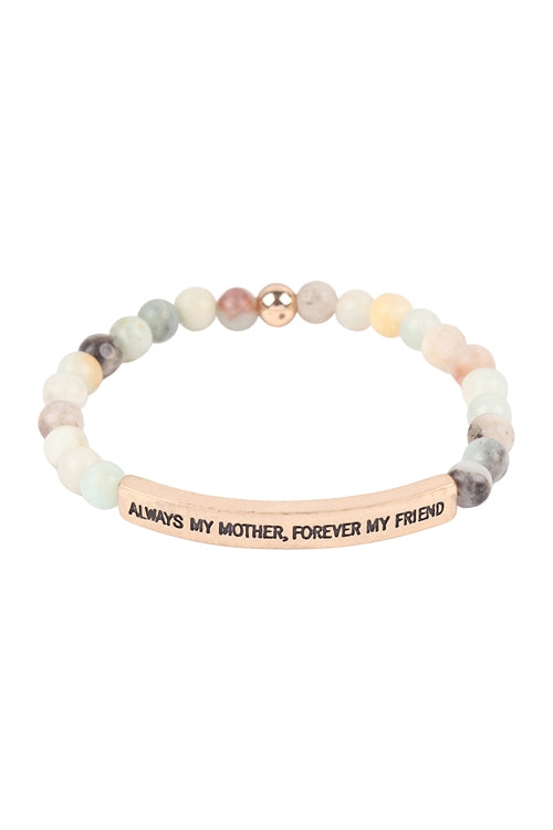 Always my mother bracelet