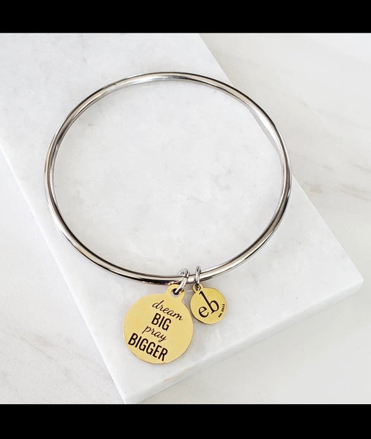 Dream Big Pray Bigger bracelet